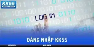 dang-nhap-kk55