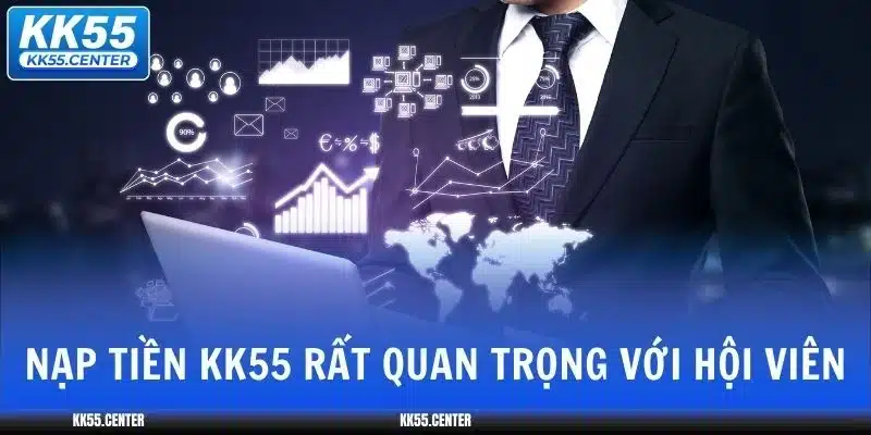 nap-tien-kk55-quan-trong