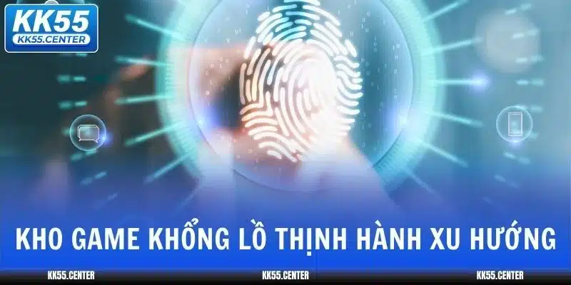 Tải App KK55 | Cá Cược Nhanh Hơn, Mượt Hơn 4 tai-app-kk55-kho-game